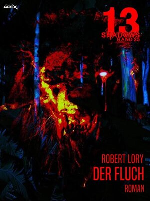 cover image of 13 SHADOWS, Band 25--DER FLUCH